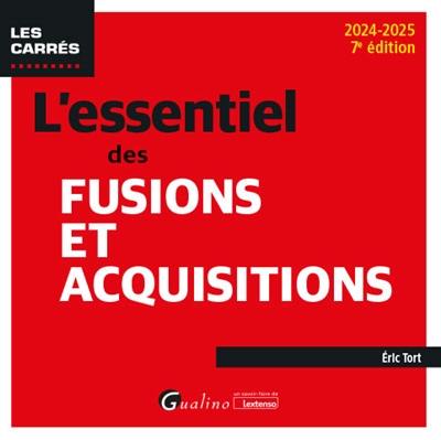 L'essentiel des fusions et acquisitions : 2024-2025