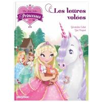 Une, deux, trois... Princesses. Vol. 2. Les lettres volées