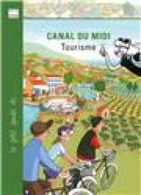 Le canal du Midi : tourisme