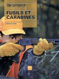 Tir sportif : fusils et carabines