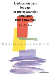 L'éducation dans les pays les moins avancés : améliorer dans l'adversité