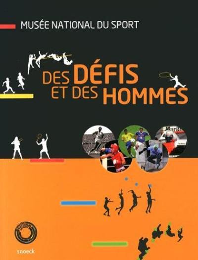 Des défis et des hommes : les galeries permanentes du Musée national du sport