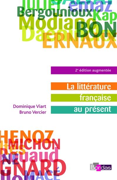 La littérature française au présent : héritage, modernité, mutations