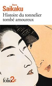 Histoire du tonnelier tombé amoureux. Histoire de Gengobei : une montagne d'amour