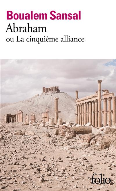 Abraham ou La cinquième alliance