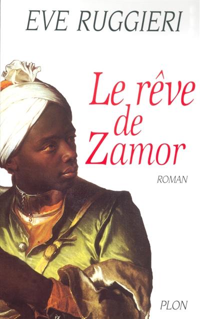 Le rêve de Zamor