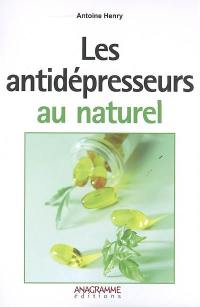 Les anti-dépresseurs au naturel : surconsommation et alternatives