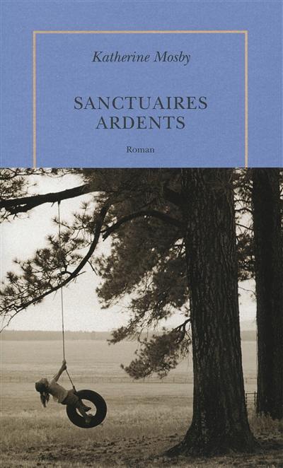 Sanctuaires ardents