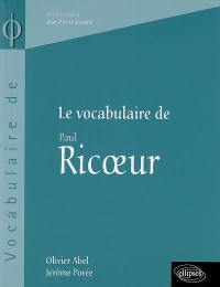 Le vocabulaire de Paul Ricoeur