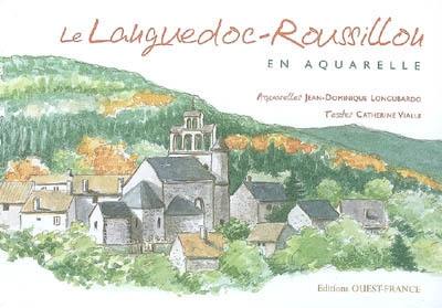 Le Languedoc-Roussillon en aquarelles