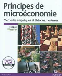 Principes de microéconomie : méthodes empiriques et théories modernes