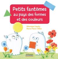 Petits fantômes au pays des formes et des couleurs