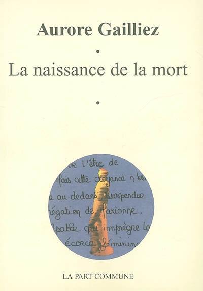 La naissance de la mort