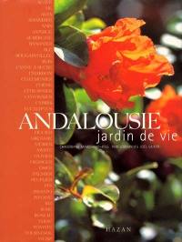 Andalousie, jardin de vie