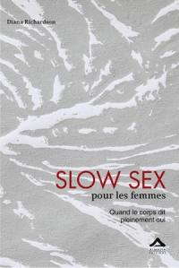 Slow sex pour les femmes : quand le corps dit pleinement oui