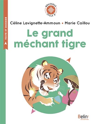 Le grand méchant tigre