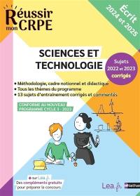 Sciences et technologie : sujets 2022 et 2023 corrigés : écrit 2024 et 2025