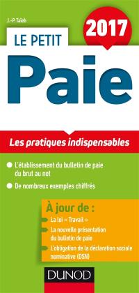 Le petit paie 2017 : les pratiques indispensables