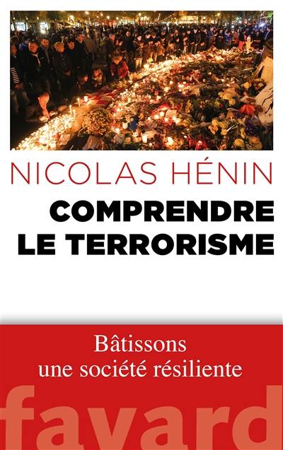 Comprendre le terrorisme : bâtissons une société résiliente