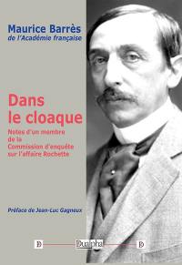 Dans le cloaque : notes d'un membre de la commission d'enquête sur l'affaire Rochette