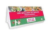 Un million de menus végétariens à composer pour tous les jours !