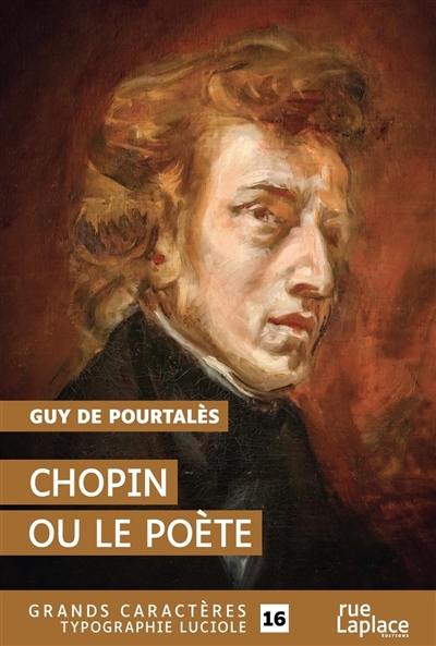 Chopin ou Le poète