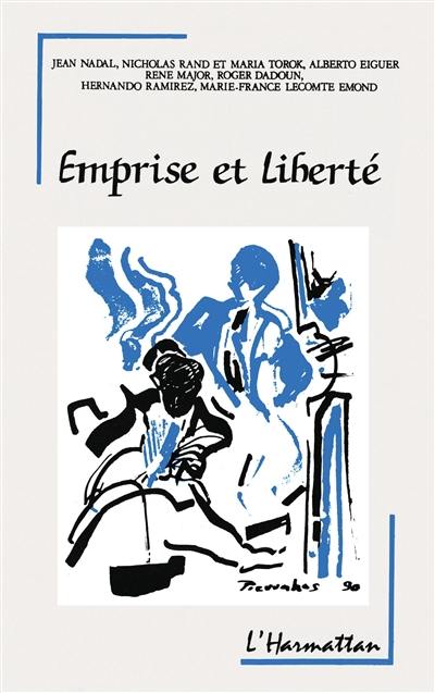 Emprise et liberté