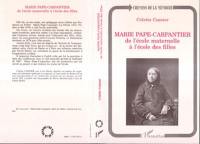 Marie Pape-Carpantier : de l'école maternelle à l'école des filles