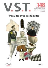 VST, n° 148. Travailler avec des familles