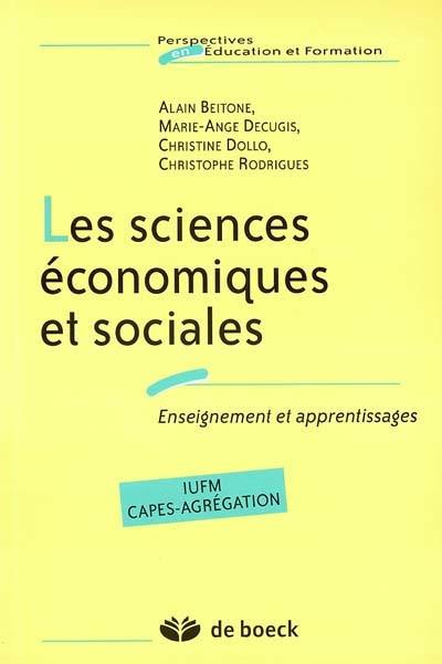 Les sciences économiques et sociales : enseignements et apprentissages, IUFM Capes-Agrégation