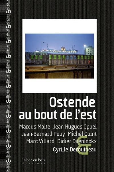 Ostende, au bout de l'Est