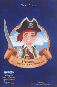 Pierre le pirate sanguinaire