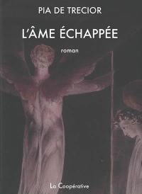 L'âme échappée