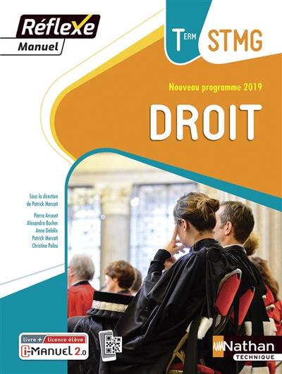 Droit terminale STMG : livre + licence élève : nouveau programme 2019