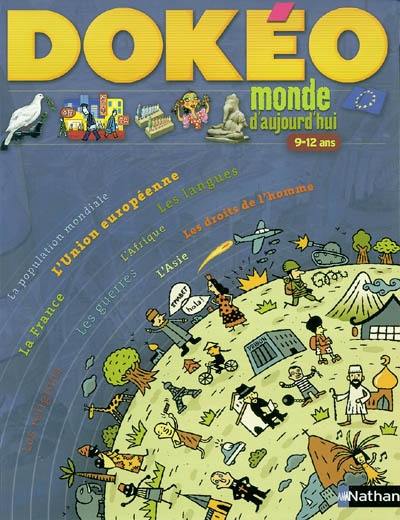 Dokéo monde d'aujourd'hui : 9-12 ans