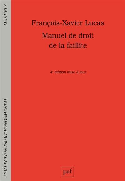 Manuel de droit de la faillite