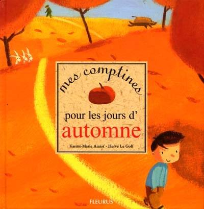 Mes comptines pour les jours d'automne