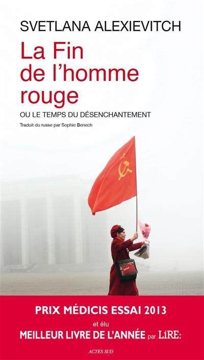 La fin de l'homme rouge ou Le temps du désenchantement