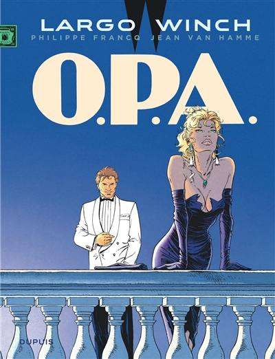 Largo Winch. Vol. 3. OPA