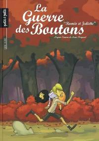 La guerre des boutons. Vol. 3. Roméo et Juliette