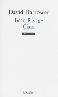 Beau rivage. Ciara