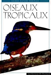 Oiseaux tropicaux