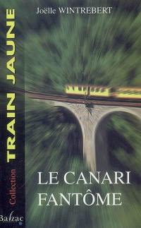 Le canari fantôme