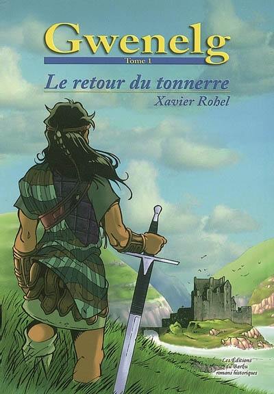 Gwenelg. Vol. 1. Le retour du tonnerre