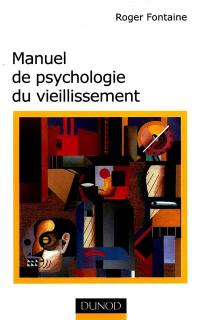 Manuel de psychologie du vieillissement