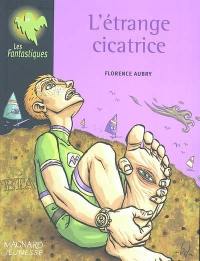 L'étrange cicatrice