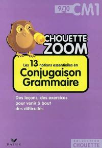 Les 13 notions essentielles conjugaison grammaire CM1, 9-10 ans