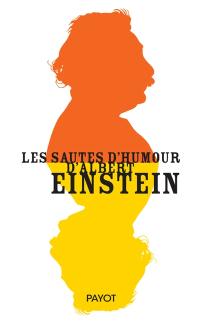 Les sautes d'humour d'Albert Einstein