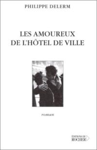 Les amoureux de l'Hôtel de Ville