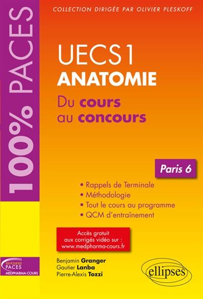 Anatomie UECS1 : du cours au concours : Paris 6